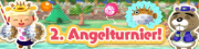 2. Angelturnier