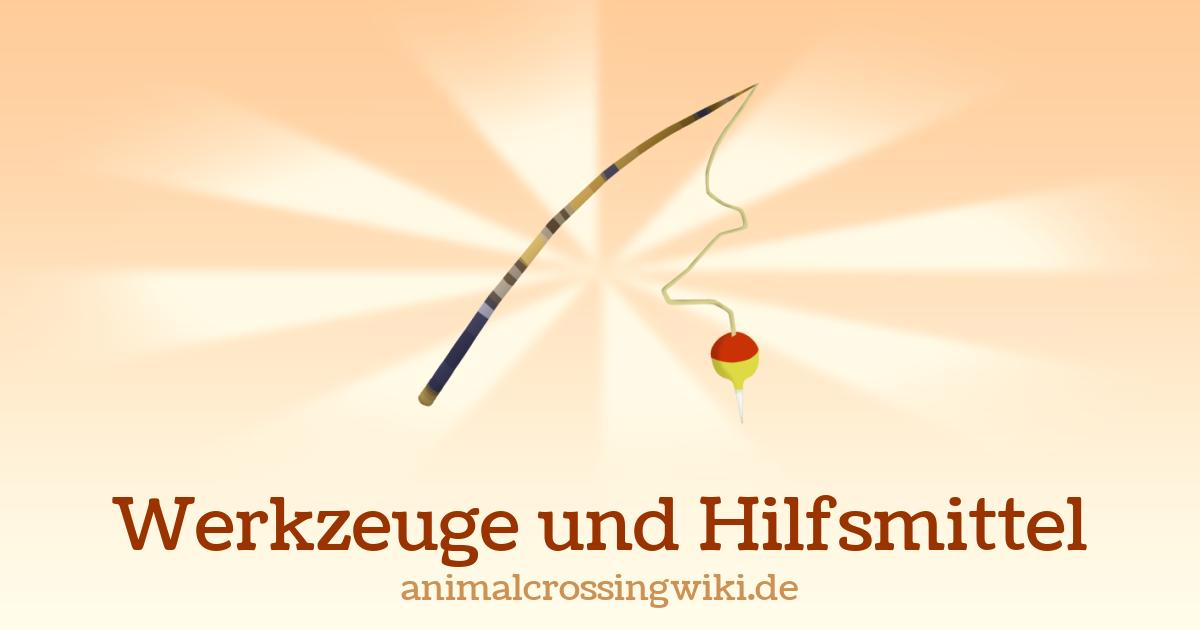 Werkzeuge und Hilfsmittel (Pocket Camp) - Animal Crossing Wiki
